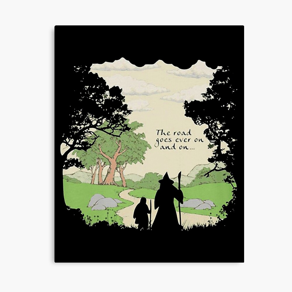 The Road Goes Poster