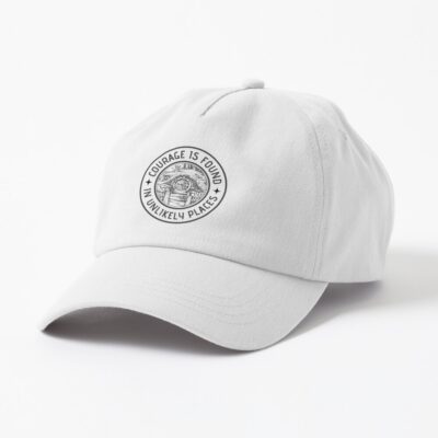 Courage Is Found In Unlikely Places White Fantasy Cap